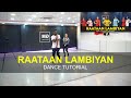 Raataan Lambiyan - Dance Tutorial | Deepak Tulsyan Choreography | G M Dance Centre