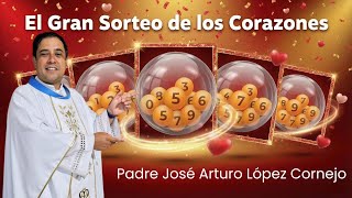 ¡GRAN SORTEO! Rifa de los Corazones - Padre Arturo Cornejo