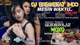 Download lagu DJ MESIN WAKTU BREAKBEAT MIXTAPE REBORN 2024 REQ. GEROMBOLAN WOYO TAKTAKAN SERANG FULL KENCANG mp3