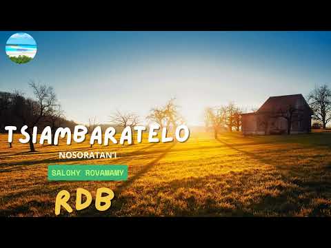 Tantara RDB - TSIAMBARATELO - Tantara Malagasy