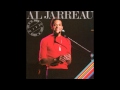 Could You Believe - Al Jarreau - Look to the ...
