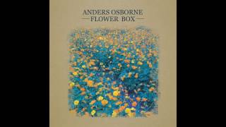 Anders Osborne - It Can&#39;t Hurt You Anymore