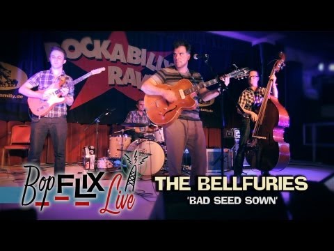 'Bad Seed Sown' The Bellfuries (Live at the 17th Rockabilly Rave) BOPFLIX