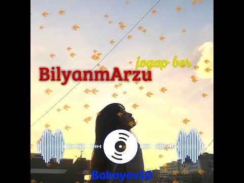 BilyanmArzu - jogap ber (official_audio)