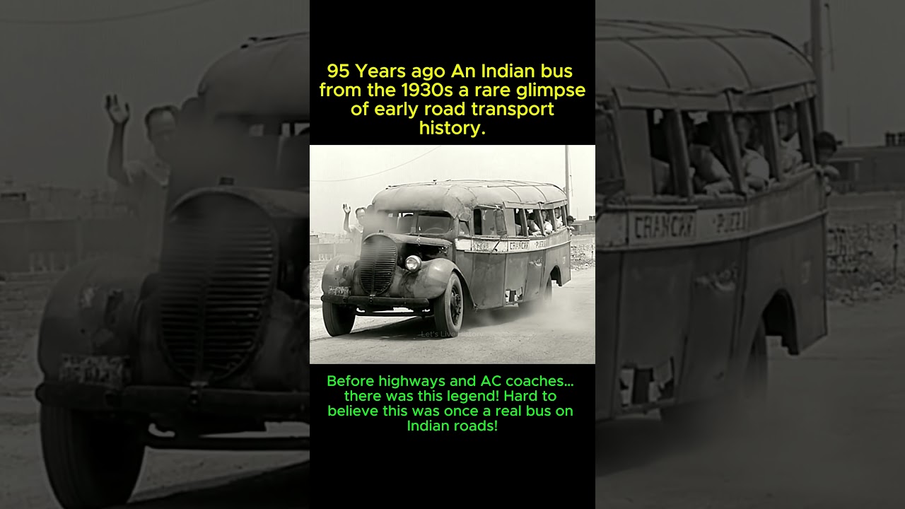 95-Year-Old Indian Bus from the 1930s | Rare Historical Footage of India’s Road Transport