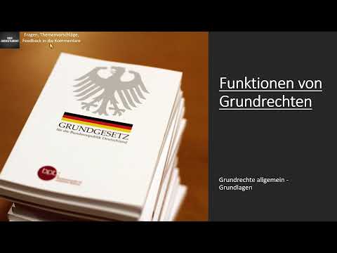 Die Funktionen der Grundrechte I Grundrechte Grundlagen - 2