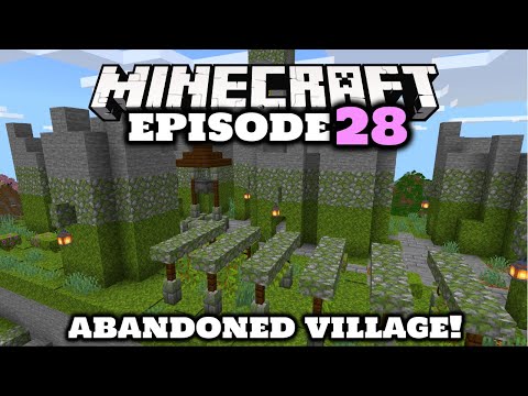 Building An Abandoned Village In The Sky! - Minecraft Survival Let's Play Episode 28