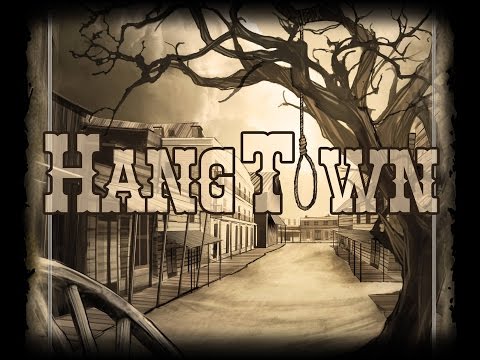 Hangtown: Discovery Play-thru 