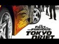 01 Tokyo Drift Fast Furious The Fast The Furious Tokyo Drift Soundtrack