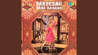 Chalo Dildaar Chalo Lyrics - Pakeezah