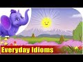 Everyday Idioms - made easy 