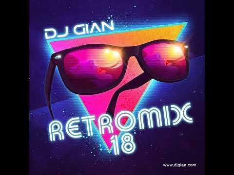 RETROMIX Vol. 18 - Pass The Dutchie | Rock Pop Anglo 80's (DJ GIAN) HQ