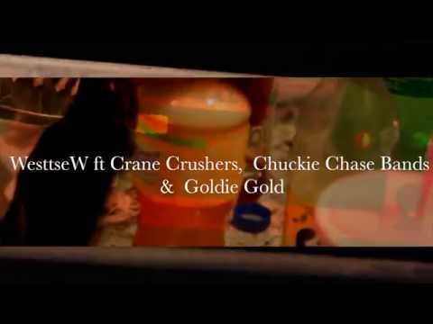 WesttseW - Kush N Lean ft CraneCrushers, Goldie from The Federation, Chuck Bands