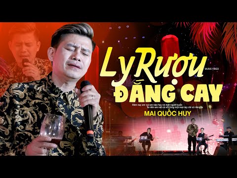 Ly Rượu Đắng Cay - Mai Quốc Huy | Bài Hát Tâm Trạng Nhất Nên Nghe Lúc Cô Đơn