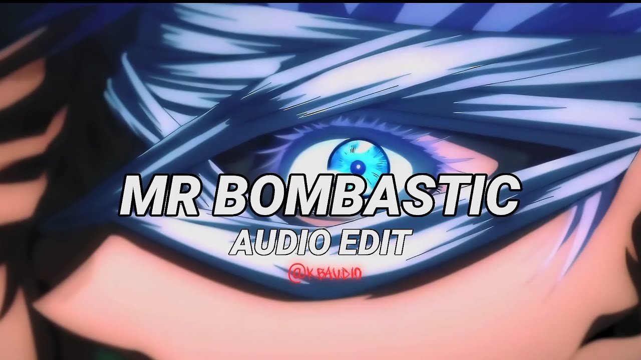 MR BOMBASTIC - [AUDIO EDIT] MEME SOUND