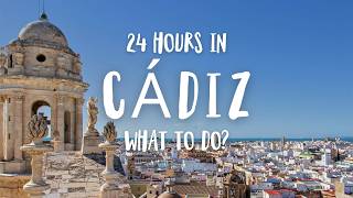 Best Things To Do In Cadiz | Spain Travel Guide 2025