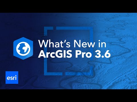 What's New in ArcGIS Pro 3.6