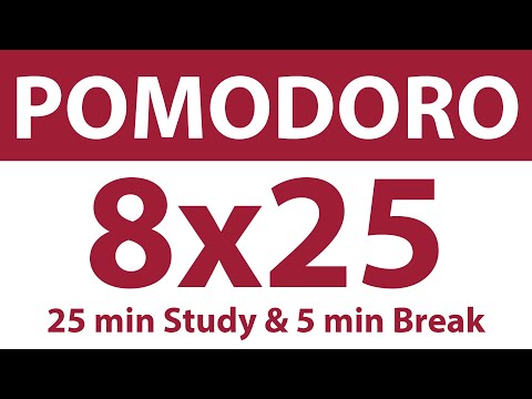 Pomodoro Technique | 8 x 25 min | 25 min Study & 5 min Break | Study Timer | No Music