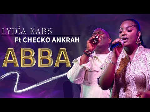 ABBA - Lydia Kabs feat Checko Ankrah | LIVE (Official Video)