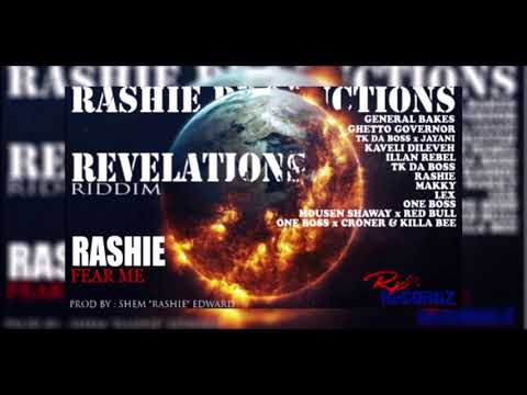RASHIE - FEAR ME "revelations riddim Rp"