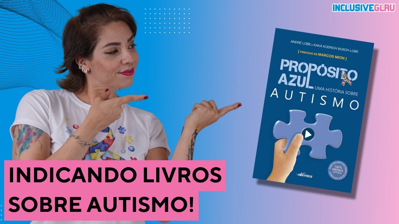 ESTES SÃO OS MELHORES LIVROS PARA VOCÊ APRENDER SOBRE O AUTISMO!