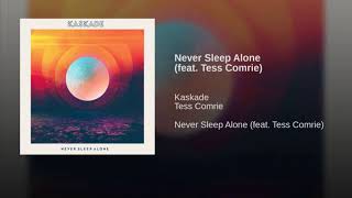 Kaskade - Never Sleep Alone{hour version}