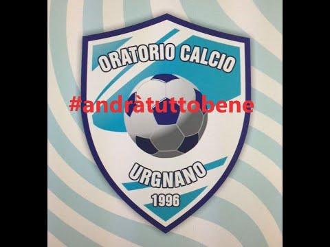 Calcio Oratorio Urgnano  #andràtuttobene