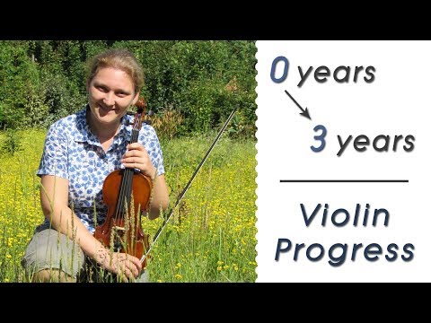 0 TO 3 YEARS Violin Progress - Adult Beginner Violinist