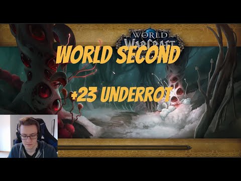 World second +23 Underrot in time - Resto druid PoV