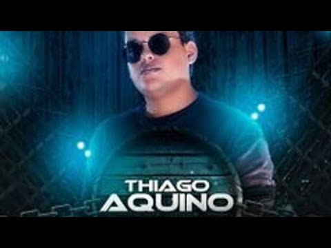 THIAGO AQUINO - A GENTE FEZ AMOR