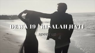 Download lagu dewa 19 - risalah hati (speed up) mp3 Download lagu dewa 19 - risalah hati (speed up) mp3