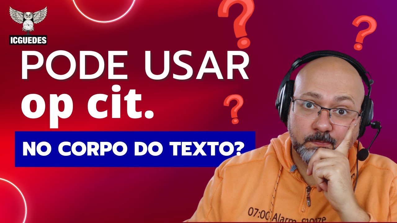 Pode usar op cit  no corpo do texto ou só em nota de rodapé?