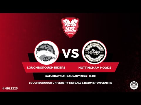 NBL1: Loughborough Riders v Nottingham Hoods - 14.01.2023