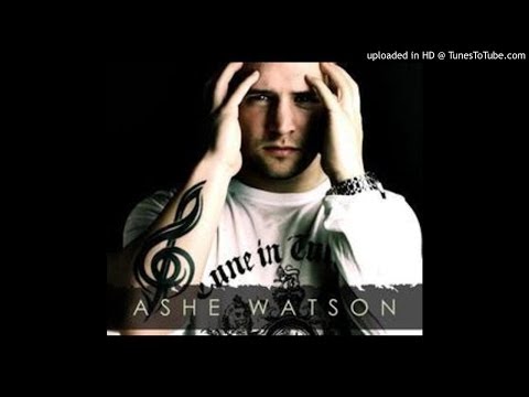 Ashe Watson - Why Cant You See