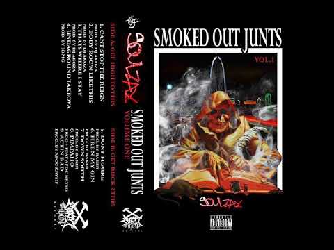 SOULZAY - SMOKED OUT JUNTS VOL. 1 [Full Tape]