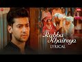 Rabba Khaireya Lyrical Paras Arora Hiba Nawab Stebin Ben Samira K Yash Zee Music Originals