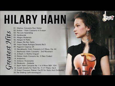 Hilary Hahn Greatest Hits 2021 - Hilary Hahn Violin Playlist - Best Violin Instrumental Love Songs