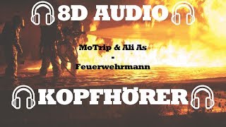 MoTrip &amp; Ali As - Feuerwehrmann (prod. by Juh-Dee) (8D AUDIO)🎧