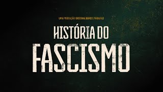HISTÓRIA DO FASC!SMO | TRAILER