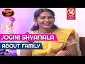 Jogini Shyamala About Family Kirrak Show V6 News