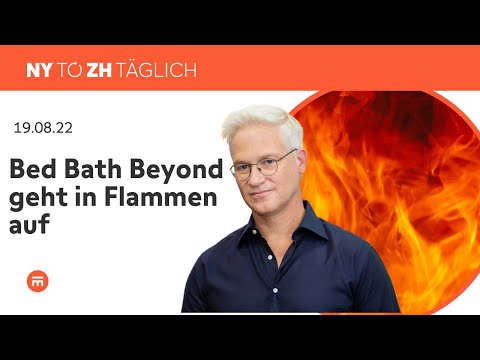 Bed Bath & Beyond geht in Flammen auf | The Market