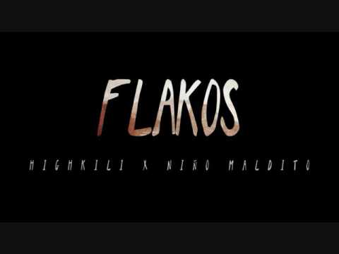 HIGHKILI X NIÑO MALDITO  /   F L A K O S (PROD.  1789)