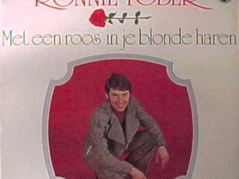 Ronnie Tober - Met Een Roos In Je Blonde Haren