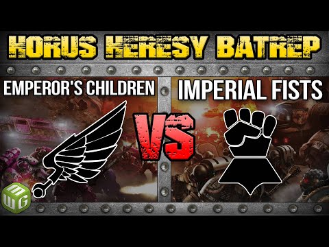 Emperors Children vs Imperial Fists Horus Heresy 2.0 Battle Report Ep 136