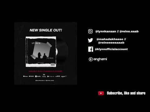 K Lynn - Let You Go (Ft. Reine Saab) [Official Audio] | Prod. By ObeidMusic