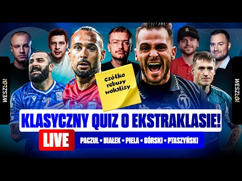 QUIZ O EKSTRAKLASIE W STARYM STYLU! CZÓŁKO, REBUSY, WOKALIZY! PACZUL, BIAŁEK, PIELA