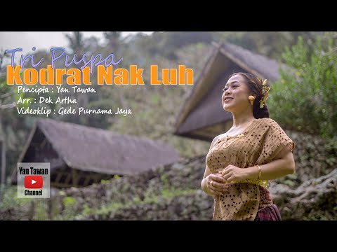 Tri Puspa - Kodrat Nak Luh (Official music video)