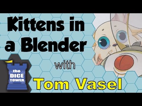 Dice Tower Reviews: Kittens in a Blender