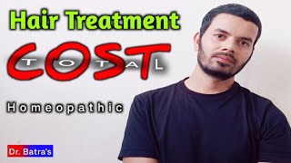 Total Cost of Hair Treatment | Homeopathic Medicine | Dr Batra Clinic     #hairloss #hairtreatment