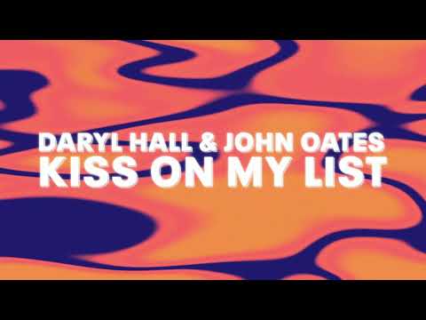 Daryl Hall & John Oates - Kiss On My List (Official Audio)